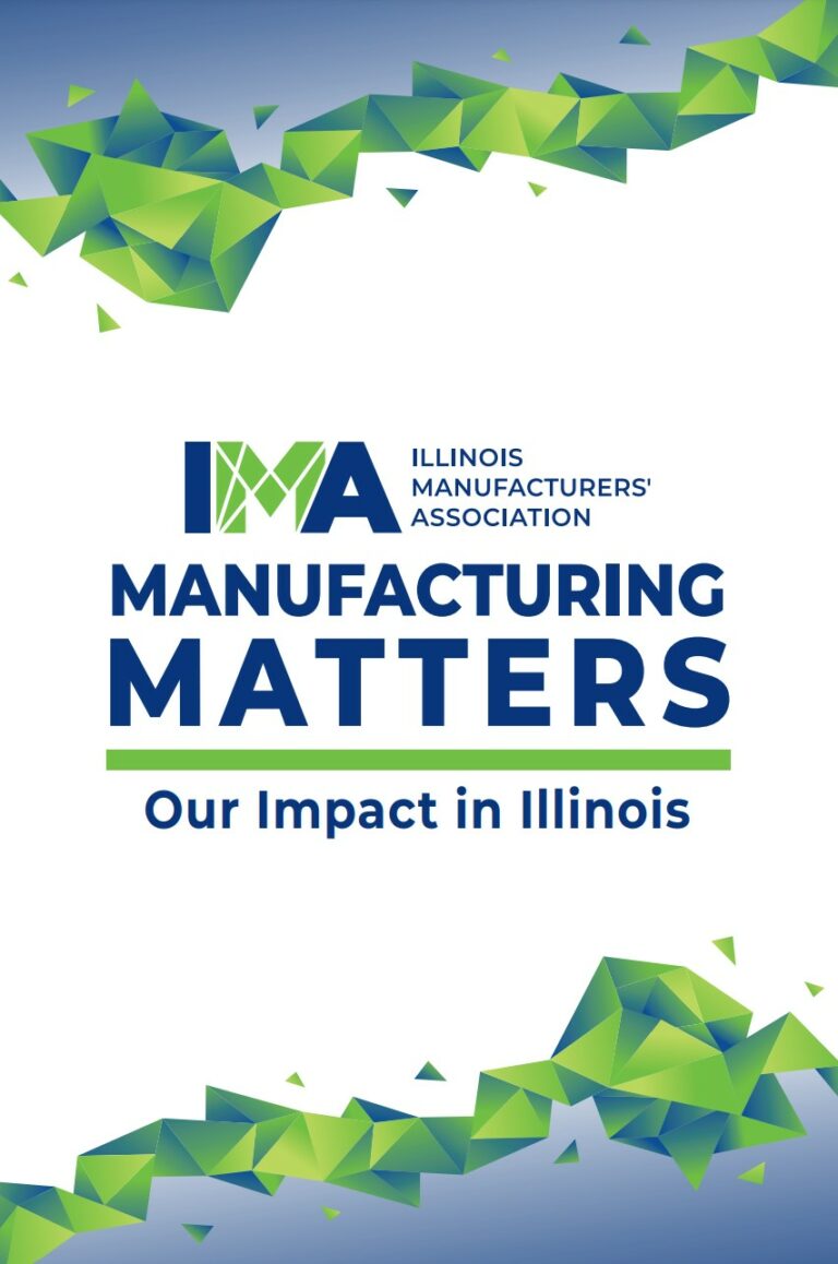 Manufacturing Matters Illinois Manufacturers' Association